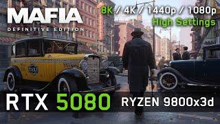 RTX 5080 in Mafia Definitive Edition: 8K / 4K / 1440p - Performance Testing!