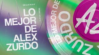 Éxitos De Alex Zurdo 2024 (Playlist Oficial)