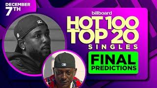 FINAL PREDICTIONS | Billboard Hot 100, Top 20 Singles | December 7th, 2024