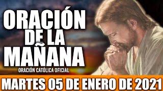 Oración de la Mañana de hoy Martes 05 de Enero de 2021| Oración Católica