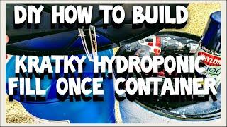 B.A. KRATKY - DIY HOW TO BUILD PASSIVE HYDROPONIC SYSTEMS