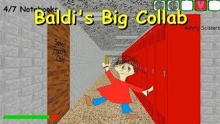 Baldi's Big Collab  - Baldi's basics 1.3.2 decompiled mod