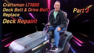 Part 3 Craftsman LT1000 Replace Deck Belt , Drive Belt and Repaint Deck