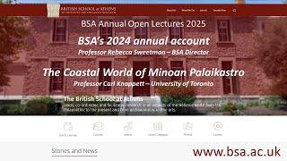 The Work of the BSA: 2025 Annual Open Lecture Athens - The Coastal World of Minoan Palaikastro