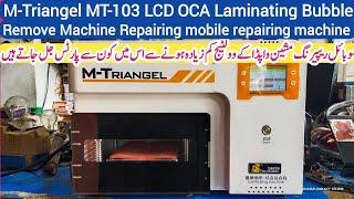 introduction to all mobile phone Repairing | Mobile phone machine Repair || OCA Laminating machine