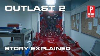 Outlast 2 Story Explained