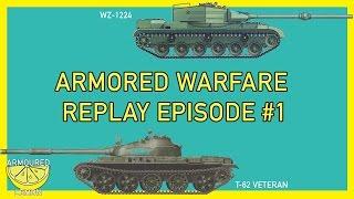 AW Replay Episode #1  |  T-62 Veteran + WZ-1224  |  ArmouredLemon