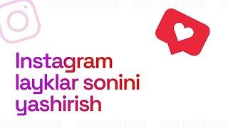 Instagramda layklar sonini yashirish • Instagramda layklar sonini ko'rsatish