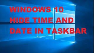 How to hide the Clock from Windows 10 taskbar