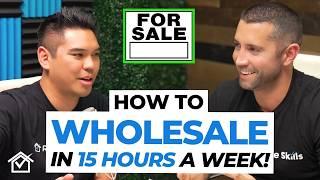 How To Wholesale Real Estate Step by Step (WITH 15HRS A WEEK)!