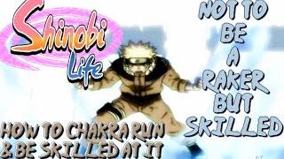 ROBLOX Shinobi Life ️️ How To Chakra - Run And Be Skilled