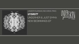 Underher & Just Emma - Voyageur [UYSR077] #underyourskin #underher #justemma #downtempo #slowhouse