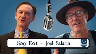 Caring for Creation: A Conversation with Joel Salatin, Farmer and Activist