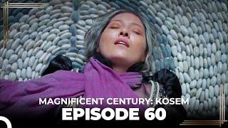 Magnificent Century: Kosem Episode 60 (English Subtitle)