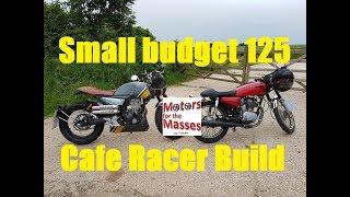 SMALL budget cafe racer 125 BUILD