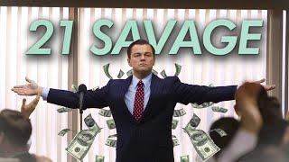 The Wolf of Wall Street x 21 Savage