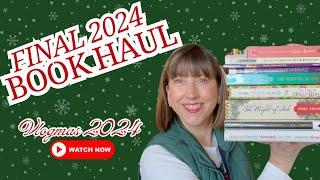 VLOGMAS 2024 - My FINAL Book Haul  of 2024...Or Is It???