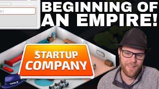 Let's Play Startup Company - 01 - The Beginning Of An Empire - Startup Company Gameplay