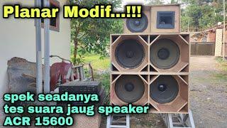 Efek karnaval...!!! suara jauh box planar modif speaker ACR 15600