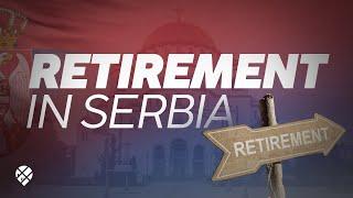 Living In Serbia | Why Retirees Love Serbia