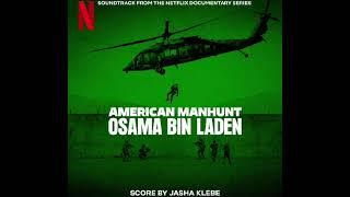 American Manhunt: Osama bin Laden 2025 Soundtrack | Manhunt - Jasha Klebe | A Netflix Documentary |