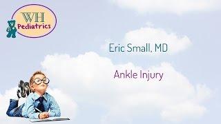 Ankle Injury - Dr. Eric Small