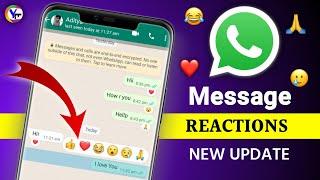 WhatsApp Message ️Reactions feature !! How to use WhatsApp message Reaction !! New Update