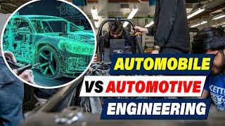 Automobile vs. Automotive Engineering: What's the Difference?