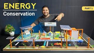 Energy Conservation Science Project | New Innovative Science Project Idea