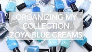 Organizing My Collection // Zoya's Blue Cream Polishes