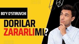 Бўй ўстирувчи дорилар зарарлими? | Bo'y o'stiruvchi dorilar zararlimi? | Shifo Info | Munira Allaeva