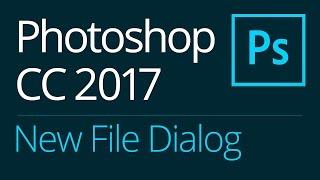 Photoshop: Switch Back to the Original "New File" Dialog