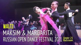 Waltz = Maksim Apaev & Margarita Evstigneeva = Russian Open Dance Festival 2021