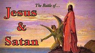 The Devil vs. Jesus - The Battle of Paradise Regained Explained