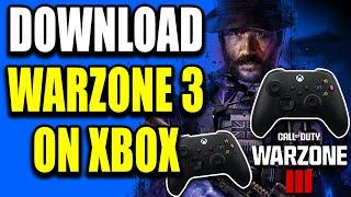 How to Download Warzone 3 on Xbox Series X|S - Easy Guide