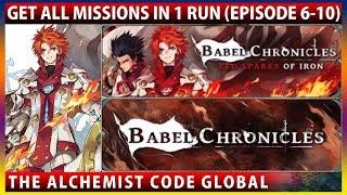 Babel Chronicles Red Sparks of Iron Episode 6-10 Get All Missions In 1 Run (The Alchemist Code)