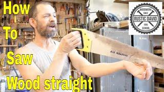 How to saw wood straight