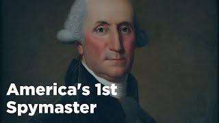 America's First Spymaster