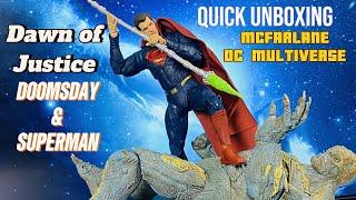 QUICK UNBOXING Mcfarlane DC Multiverse Batman V Superman: Dawn of Justice Doomsday & Superman Figure