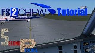 FSX - FS2Crew Tutorial