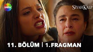 Siyah Kalp 11. Bölüm 1. Fragman | “Evlatlık mıyım ben?”