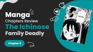 The Ichinose Family's Deadly Sins - Chapter 8 - Manga Review