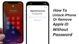 How To Unlock iPhone Or Remove Apple id Without Password