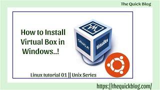 How to install Virtual Box in windows.