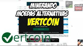 COMO MINERAR VERTCOIN "MINERADOR PRÓPRIO" - MOEDAS ALTERNATIVAS