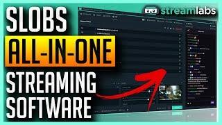 Streamlabs OBS Overview - All-In-One Streaming Application SLOBS