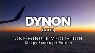 One-Minute Meditation: Sleepy Passenger Edition