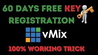 60 Days vMIx Trial Key Registration | Download vMix Trick key | how to activate a vMix Key