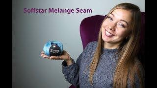  Обзор меланжевой пряжи Seam Soffstar Melange