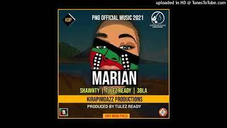 Marian (feat. Tulez Ready & 3Bla) (KDP) (2021)